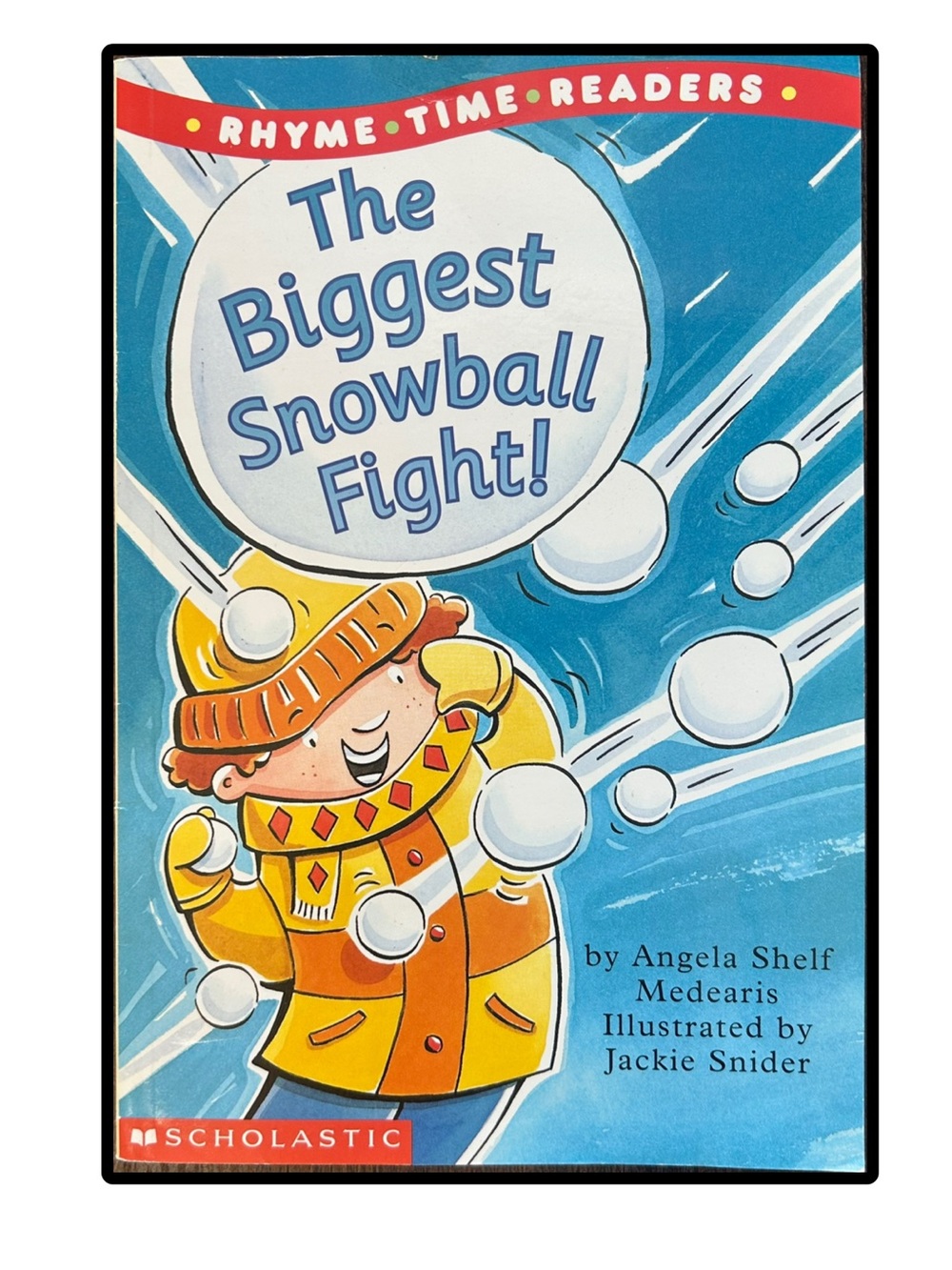 Rhyme Time Readers: The Biggest Snowball Fight! By